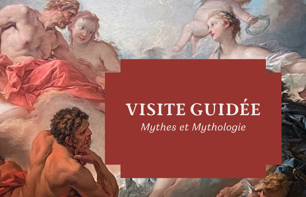 Visite thématique "Mythes et mythologie"